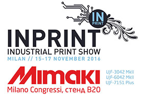 Превью участия Mimaki Europe на выставке InPrint в Милане